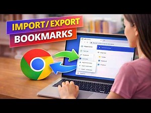 How to Import and Export Bookmarks in Google Chrome