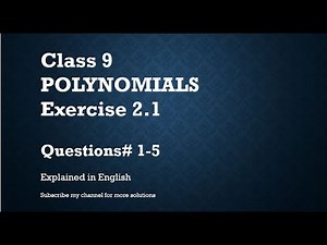 Class 9 POLYNOMIALS Exercise 2.1-Q1-5 (In English)- NCERT CBSE