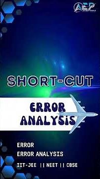 Mastering Error Analysis: Quick Shortcuts for Success!#studysmart #semiconductor #physics