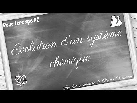 Evolution d'un système chimique