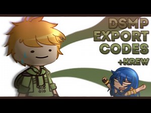 Dream SMP Online AND Offline Export Codes + Krew || Gacha Club || hcneydel