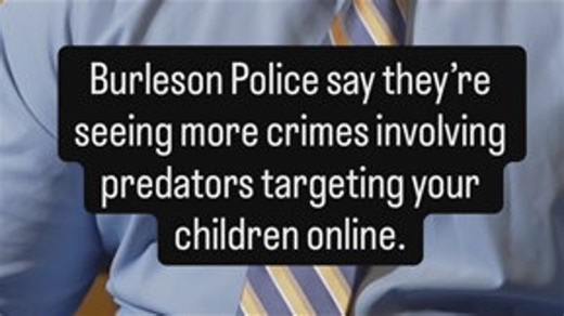 Burleson police offer course on digital predators hiding in plain sight