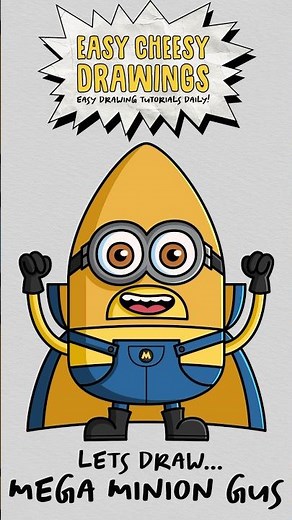 How to Draw MEGA MINION GUS 🚀🍌 (Despicable Me 4) | Easy Step-By-Step Drawing Tutorial