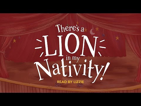 Lizzie Laferton Reads There's a Lion in My Nativity!