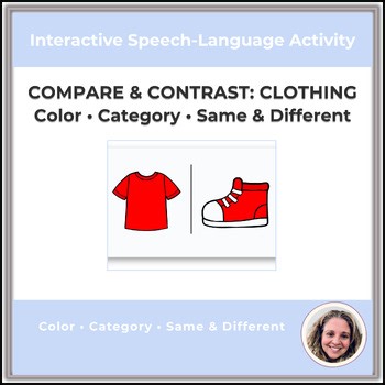 Compare & Contrast by Color and Category | Clothing Speech Therapy Activity