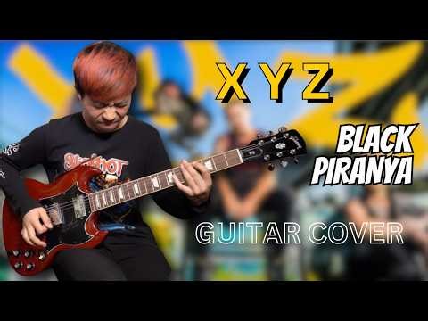 X Y Z - BLACK PIRANYA Guitar Cover By มีนเนี่ยน
