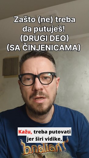 71K views · 2K reactions | Zašto ne treba da putuješ (drugi deo, sa činjenicama) | Gurivoje - Demotivacioni Guru | Facebook