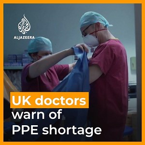 British doctors are warning of a dire shortage in personal protective equipment, as the country’s death toll passes 10,500. [For more: https://aje.io/l6dm9] | Al Jazeera English