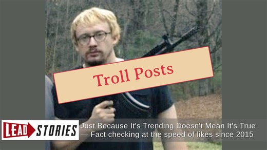 Fact Check: Sam Hyde Is NOT The Shooter At Annunciation Catholic School in Minneapolis -- Troll Posts | Lead Stories