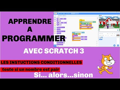 Comment APPRENDRE à PROGRAMMER avec SCRATCH 3 (Instructions conditionnelles) - Vidéo5