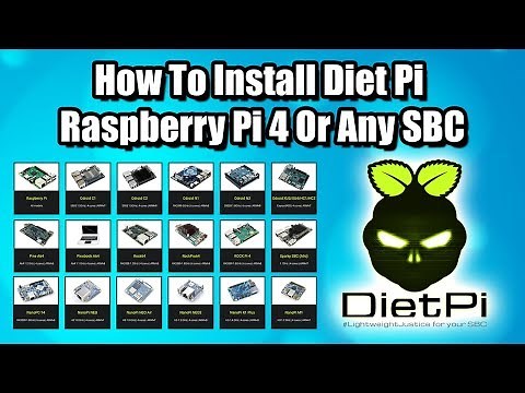 How Install Diet Pi Raspberry Pi 4 Or Any SBC - Install Set Up Configure