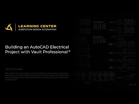 Building an AutoCAD Electrical Project with Vault Professional ®