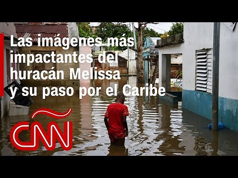 Las imágenes más impactantes del huracán Melissa y su paso por Cuba, Jamaica y República Dominicana