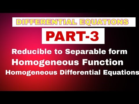 #3 Reducible to separable form | Homogeneous Function | Homogeneous Differential Equations | IIT JAM