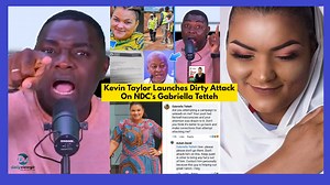 210K views · 4.4K reactions | I Will Bring You Down - Kevin Taylor Launches D!rty Aťťáck On NDC's Gabriella Tetteh | Daily View Gh | Facebook