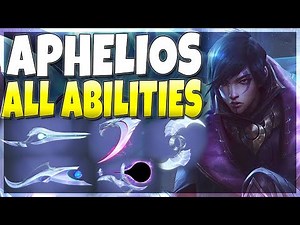 APHELIOS ALL ABILITIES REVEALED + EXPLAINED!! 25+ Abilities - League of Legends