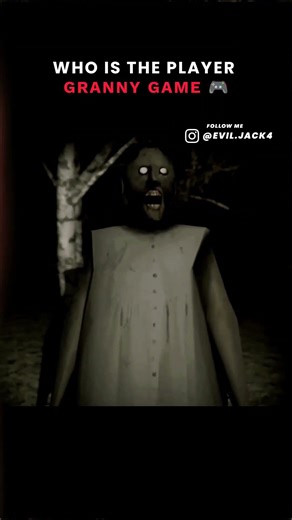 Who Are We Playing As in Granny? (Hidden Theory)