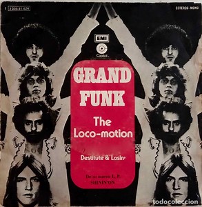 The Number Ones: Grand Funk's "The Loco-Motion"
