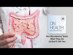Gut Microbiome Tests: What They Do (& Don’t) Tell You