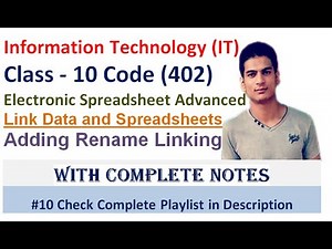Electronic Spreadsheet Advanced | Class 10 IT | Link Data and Spreadsheet-Practical | Complete Notes