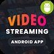 Video Streaming Android App (TV Shows, Movies, Sports, Videos Streaming, Live TV)