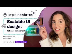 Scalable UI design: tokens, components & variants | Penpot Hands-On Demo