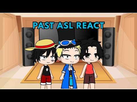 Past ASL react - Part 1