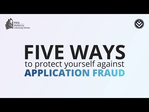 Protect yourself against application fraud!