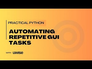 008 Automating Repetitive GUI Tasks with PyAutoGUI