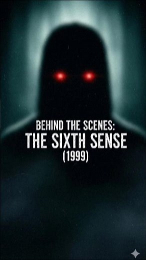 Behind the Scenes of The Sixth Sense (1999)