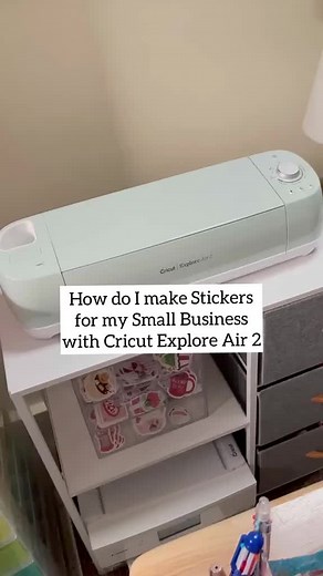 DIY Stickers Using Cricut Explore Air 2: Step-by-Step Guide