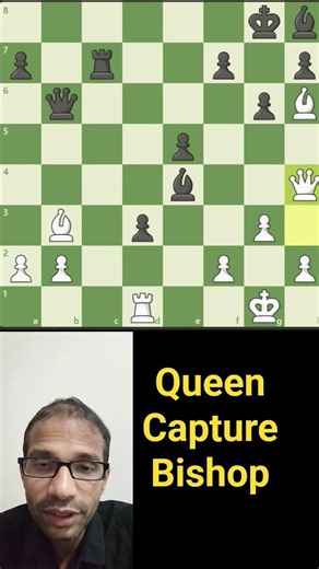 Queen capture Bishop