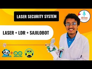 Laser Security System. Burglar alarm using Laser, LDR and SajiloBot. Project 27