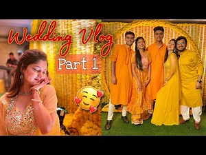Sister's Wedding Vlog : Part 1 (Sangeet + Haldi) #IndianWedding