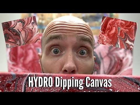 How to HYDRO Dip Canvas