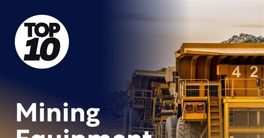 Top 10: Global Mining Equipment Companies