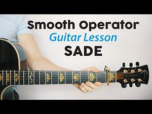 Smooth Operator: Sade 🎸 Acoustic Lesson & Play-Along