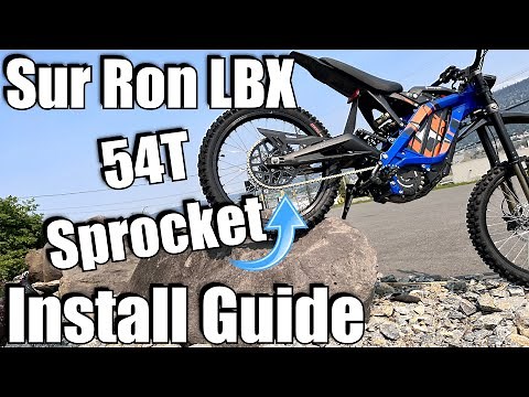 SUR RON Light Bee X Chain and Sprocket UPGRADE / How To Install A 54T Sprocket