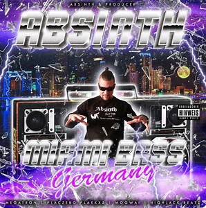 Absinth - Miami Bass Germany