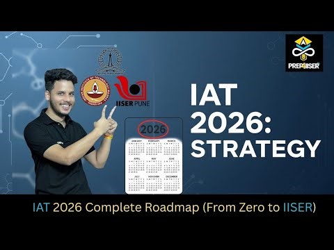 CRACK IAT 2026 🔥 | IAT (IISER) Preparation Strategy (Syllabus, Books & Courses) #iat #iiser
