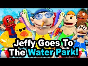 SML YTP: Jeffy Goes To The Water Park!