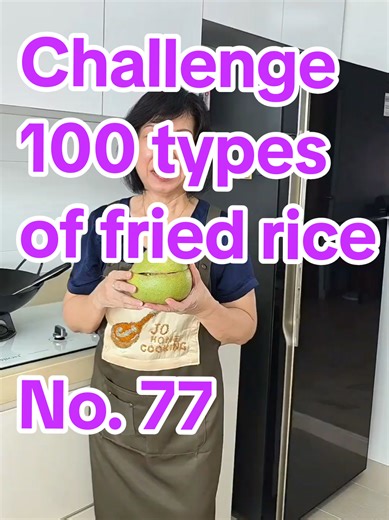 Pomelo Fried Rice Challenge: 77/100 Types Explored