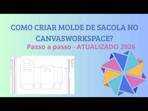 Como Criar Molde de Sacola no CanvasWorkspace Brother (Passo a Passo 2026) | ScanNCut SDX225
