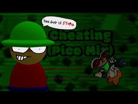 Cheating (3.5) [Pico Mix] - First minute