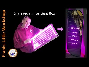 Backlight Box for a Laser Engraved Mirror