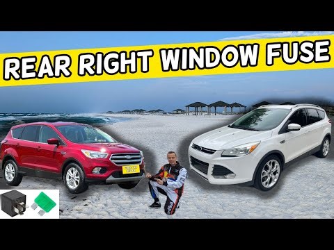 FORD ESCAPE REAR RIGHT POWER WINDOW FUSE LOCATION 2013 2014 2015 2016 2017 2018 2019