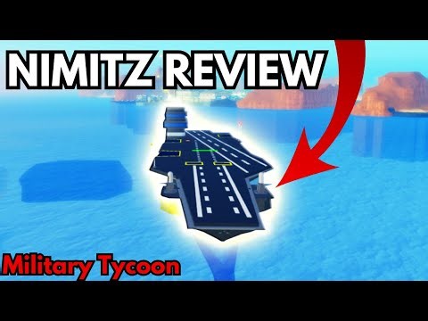 Nimitz AirCraft Carrier Review (Military Tycoon Roblox)