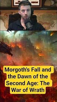 Morgoth's Fall and the Dawn of the Second Age: The War of Wrath