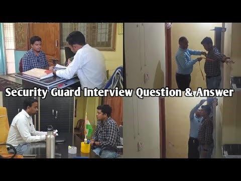 Security Guards Interview | Security Guard Interview Question | Guard Interview Question & Answer
