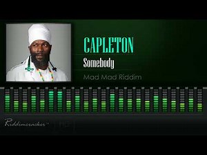 Capleton - Somebody (Mad Mad Riddim) [HD]